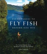 Fifty Places to Fly Fish Before You Die – book cover with an angler in a clear lake beneath mountains